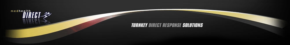 MedHealth Direct: Turnkey Direct Response Solutions